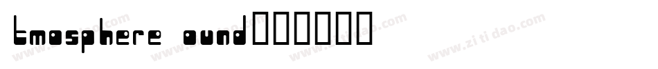 Atmosphere Round字体转换